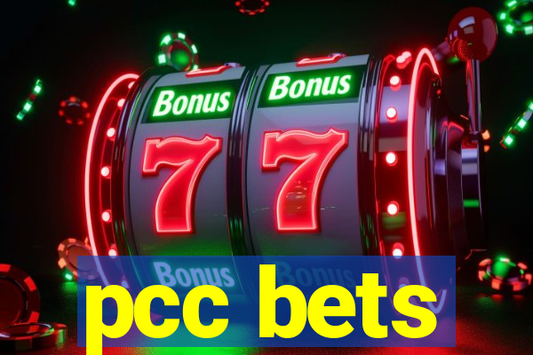 pcc bets